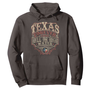 Texas Pride Hoodie Forever Come Hell Or High Water Patriotic Texas TS09 Dark Chocolate Print Your Wear