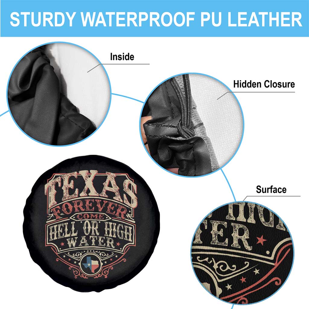 Texas Pride Spare Tire Cover Forever Come Hell Or High Water Patriotic Texas TS09 Print Your Wear
