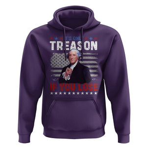 George Washington Hoodie It's Only Treason If You Lose 4th Of July TS09 Purple Print Your Wear