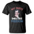 Funny Abraham Lincoln T Shirt My Farts Smell Like Freedom 4th Of July TS09 Black Print Your Wear