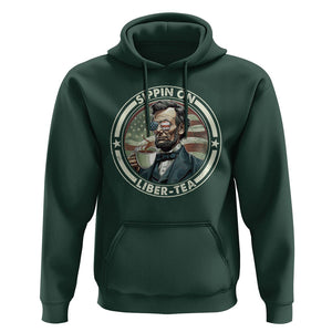 Funny Abraham Lincoln Hoodie Sippin On Liber-Tea Drinking Tea 4th Of July TS09 Dark Forest Green Print Your Wear