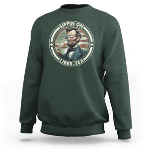 Funny Abraham Lincoln Sweatshirt Sippin On Liber-Tea Drinking Tea 4th Of July TS09 Dark Forest Green Print Your Wear