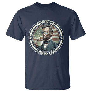 Funny Abraham Lincoln T Shirt Sippin On Liber-Tea Drinking Tea 4th Of July TS09 Navy Print Your Wear