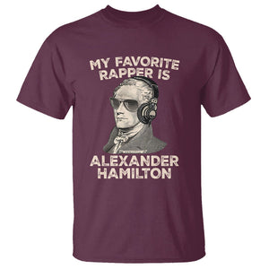 Funny My Favorite Rapper is Alexander Hamilton T Shirt TS09 Maroon Print Your Wear