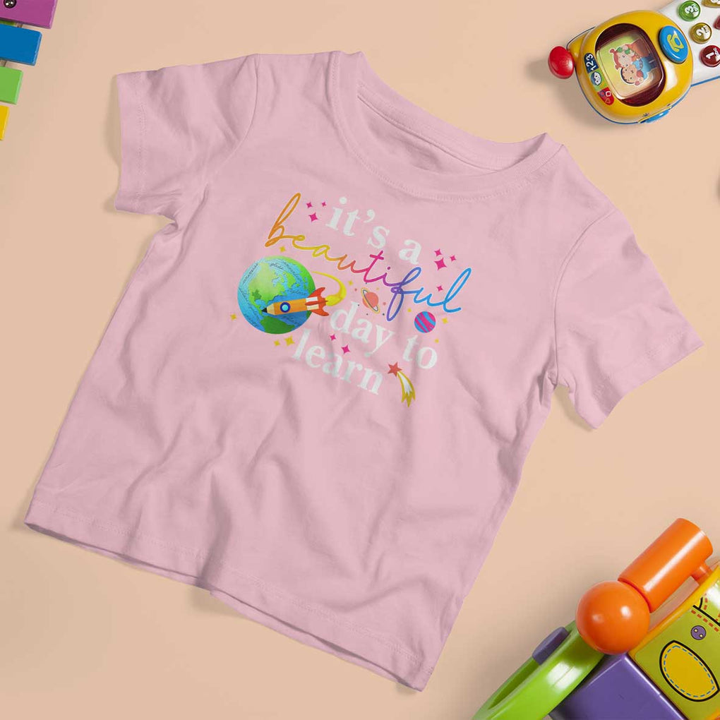 Teacher T Shirt For Kid It's A Beautiful Day To Learn Back To School TS09 Light Pink Print Your Wear