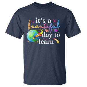 Teacher T Shirt It's A Beautiful Day To Learn Back To School TS09 Navy Print Your Wear