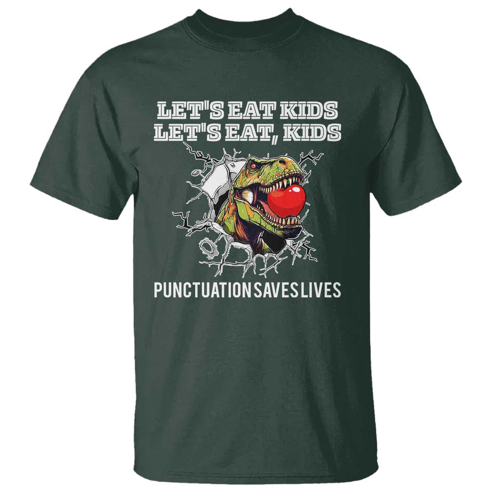 Funny Teacher T Shirt Let's Eat Kid Punctuation Saves Lives TS09 Dark Forest Green Print Your Wear
