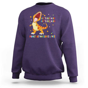 Funny Teacher Sweatshirt Let's Eat Kid Punctuation Saves Lives TS09 Purple Print Your Wear