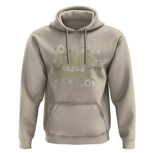 Teacher Hoodie Plant Seeds That Grow Forever TS09 Sand Print Your Wear