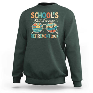 Retired Teacher Sweatshirt School's Out Forever Retirement 2024 TS09 Dark Forest Green Print Your Wear