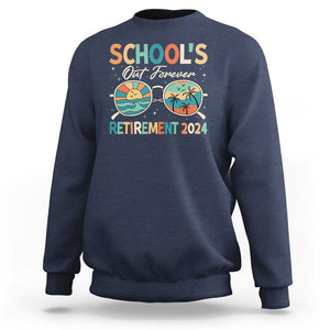 Retired Teacher Sweatshirt School's Out Forever Retirement 2024 TS09 Navy Print Your Wear