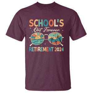 Retired Teacher T Shirt School's Out Forever Retirement 2024 TS09 Maroon Print Your Wear