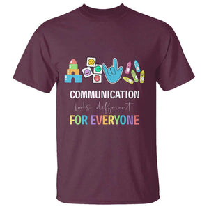 Special Education Teacher T Shirt Communication Looks Different For Everyone TS09 Maroon Print Your Wear