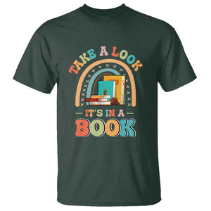 Librarian T Shirt Take A Look It's in A Book TS09 Dark Forest Green Print Your Wear