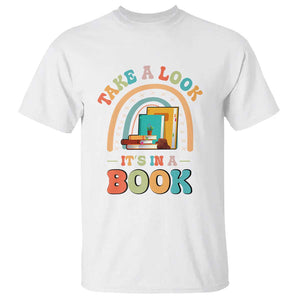 Librarian T Shirt Take A Look It's in A Book TS09 White Print Your Wear