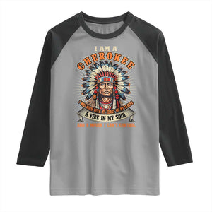 Native American Cherokee Raglan Shirt A Fire In My Soul And A Mouth I Can't Control Indigenous TS09 Sport Gray Black Print Your Wear