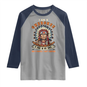 Native American Cherokee Raglan Shirt A Fire In My Soul And A Mouth I Can't Control Indigenous TS09 Sport Gray Navy Print Your Wear