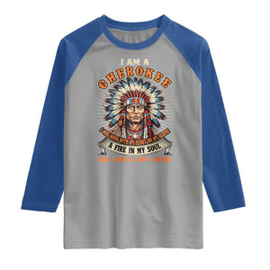 Native American Cherokee Raglan Shirt A Fire In My Soul And A Mouth I Can't Control Indigenous TS09 Sport Gray Royal Print Your Wear