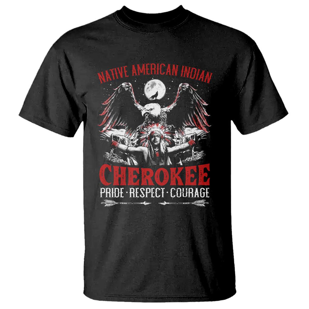 Native American Cherokee T Shirt Pride Respect Courage Indigenous TS09 Black Print Your Wear