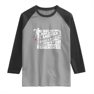 Native American Cherokee Raglan Shirt America Was Born On My Land TS09 Sport Gray Black Print Your Wear