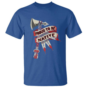 Proud To Be Native T Shirt American Indian Indigenous TS09 Royal Blue Print Your Wear