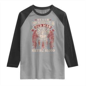 Never Underestimate An Old Man Who Has Native Blood Raglan Shirt TS09 Sport Gray Black Print Your Wear