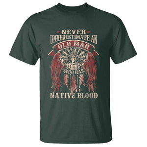 Never Underestimate An Old Man Who Has Native Blood T Shirt TS09 Dark Forest Green Print Your Wear