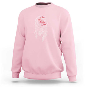 Indigenous Woman Sweatshirt Never Underestimate A Woman With Native Blood Dreamcatcher TS09 Light Pink Print Your Wear