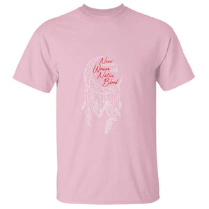 Indigenous Woman T Shirt Never Underestimate A Woman With Native Blood Dreamcatcher TS09 Light Pink Print Your Wear