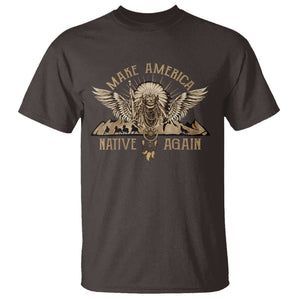 Native American T Shirt Make America Native Again Wild Life TS09 Dark Chocolate Print Your Wear