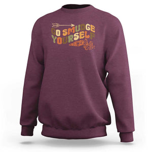 Native American Sweatshirt Go Smudge Yourself Retro TS09 Maroon Print Your Wear