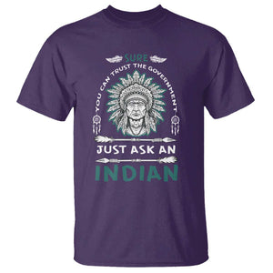 American Indian T Shirt You Can Trust The Government TS09 Purple Print Your Wear