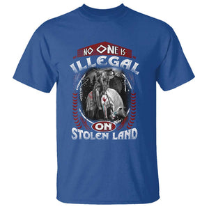 Native American T Shirt No One Is Illegal On Stolen Land TS09 Royal Blue Print Your Wear