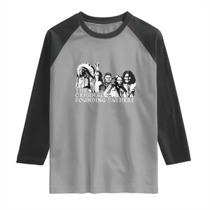 Native American Indian Original Founding Fathers Raglan Shirt TS09 Sport Gray Black Print Your Wear