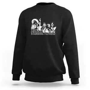 Native American Indian Original Founding Fathers Sweatshirt TS09 Black Print Your Wear