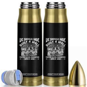 Native American Bullet Tumbler We Should Have Built A Wall TS09 Black Print Your Wear