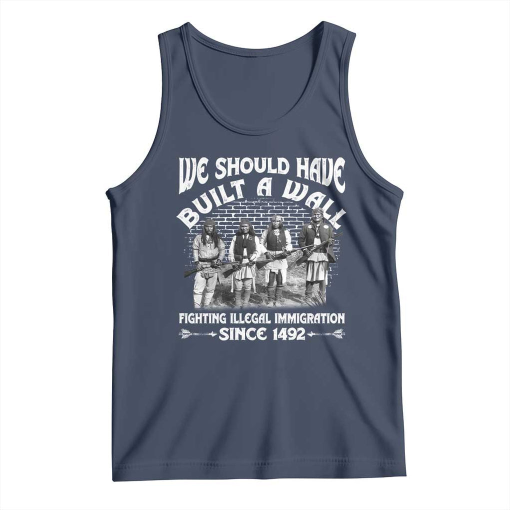 Native American Tank Top We Should Have Built A Wall TS09 Navy Print Your Wear