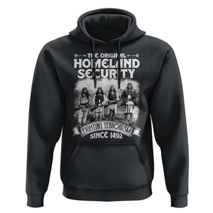 Native American Hoodie Original Homeland Security TS09 Black Print Your Wear