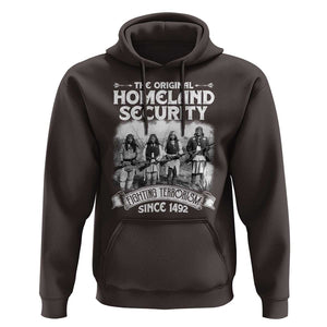 Native American Hoodie Original Homeland Security TS09 Dark Chocolate Print Your Wear