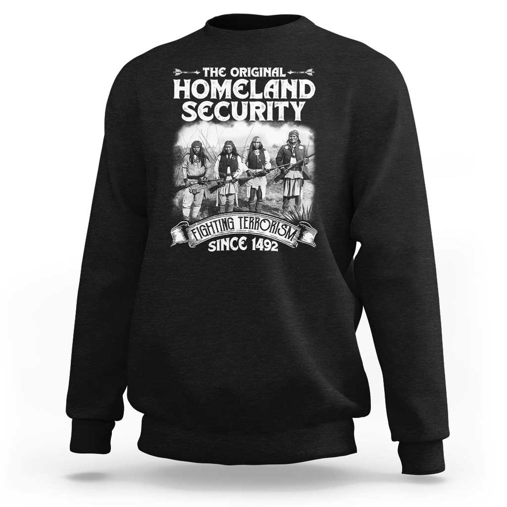 Native American Sweatshirt Original Homeland Security TS09 Black Print Your Wear