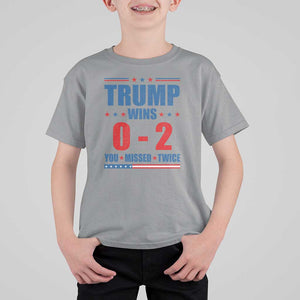 Trump Failed Assassination T Shirt For Kid Trump Wins 0-2 You Missed Twice TS09 Sport Gray Print Your Wear