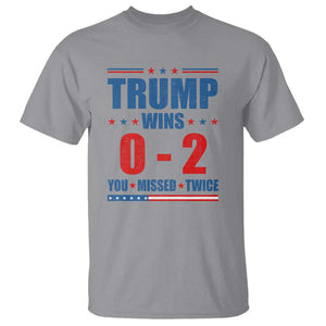 Trump Failed Assassination T Shirt Trump Wins 0-2 You Missed Twice TS09 Sport Gray Print Your Wear