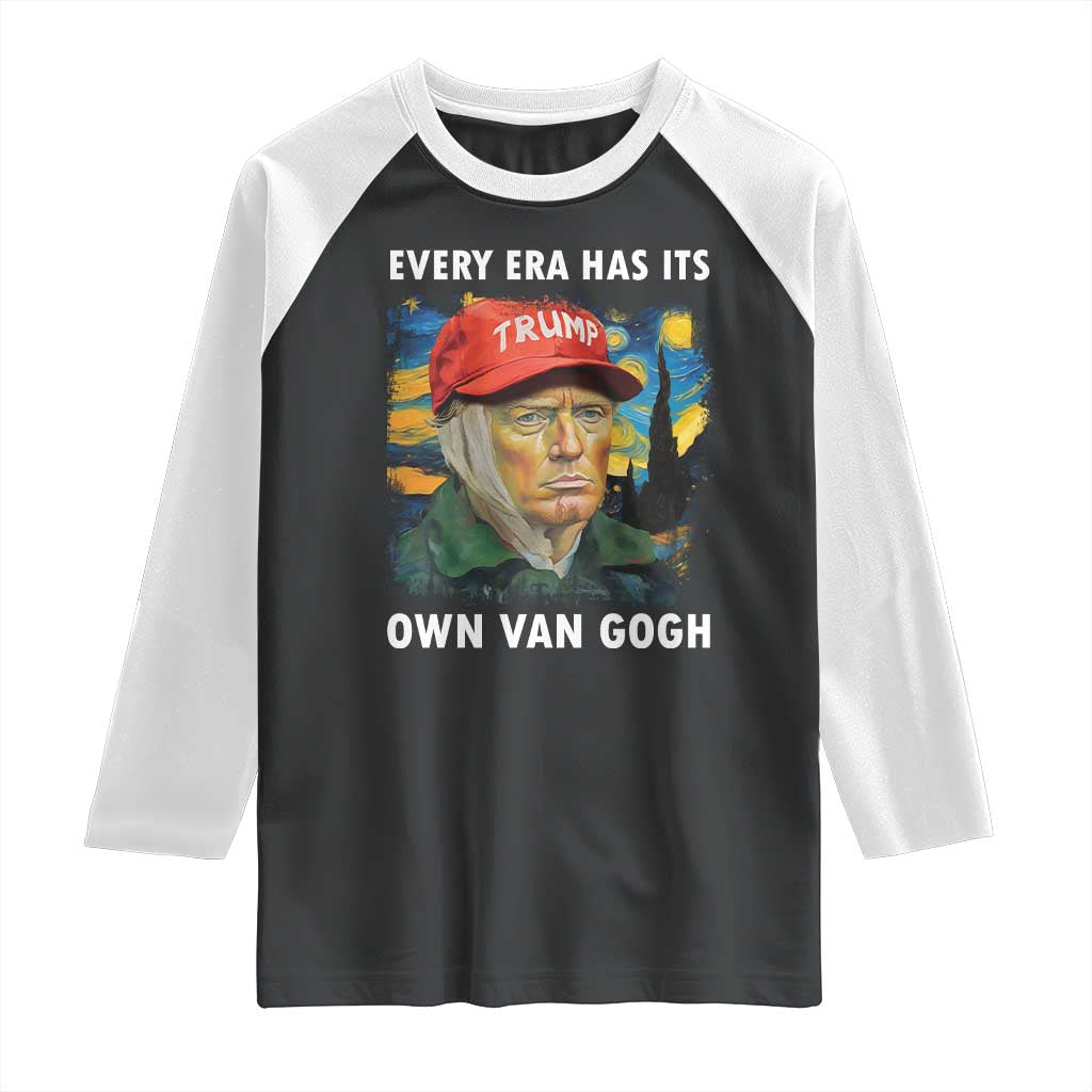 Funny Trump Raglan Shirt Every Era Has Its Own Van Gogh Starry Night TS09 Black White Print Your Wear