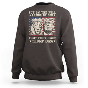 Christian Trump Fight Sweatshirt Put On The Full Armor Of God Never Stop Fighting TS09 Dark Chocolate Print Your Wear