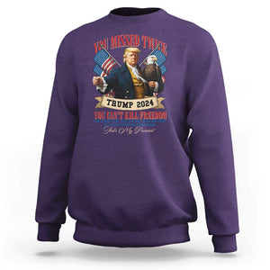 Trump 2024 Sweatshirt You Can't Kill The Freedom Stand With Trump Failed Assassination TS09 Purple Print Your Wear