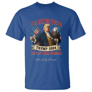 Trump 2024 T Shirt You Can't Kill The Freedom Stand With Trump Failed Assassination TS09 Royal Blue Print Your Wear