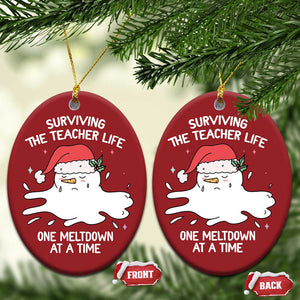 Funny Xmas Teacher Christmas Ornament Surviving The Teacher Life One Meltdown At A Time TS09 Oval Red Print Your Wear