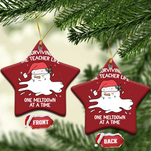 Funny Xmas Teacher Christmas Ornament Surviving The Teacher Life One Meltdown At A Time TS09 Star Red Print Your Wear