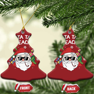 Funny Xmas Teacher Christmas Ornament Santa Talks To Teachers TS09 Christmas Tree Red Print Your Wear