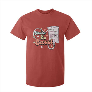 Valentine's Day T Shirt For Kid Retro Nurse Valentine You're So Sweet D10W Medical Peds PICU TS09 Red Print Your Wear